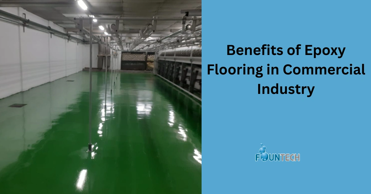 Benefits of Epoxy Flooring in Commercial Industry