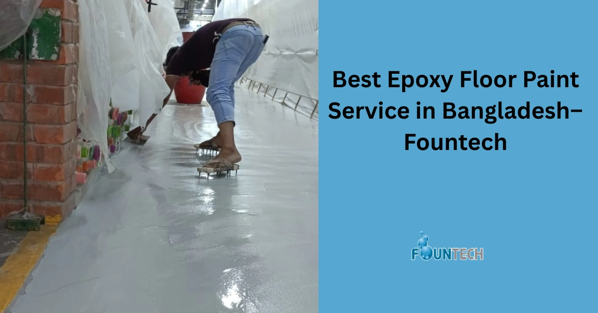 Best Epoxy Floor Paint Service in Bangladesh